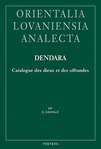 Dendara. Catalogue des dieux et des offrandes [Hardcover]