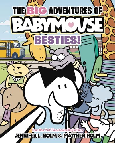 The BIG Adventures of Babymouse Besties (Book 2) (A Graphic Novel) [Paperback]