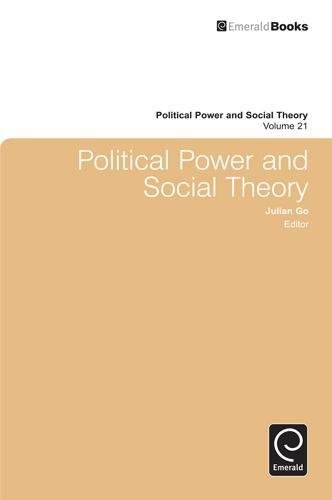 Political Power And Social Theory Volume 21 (political Power & Social Theory) [Hardcover]
