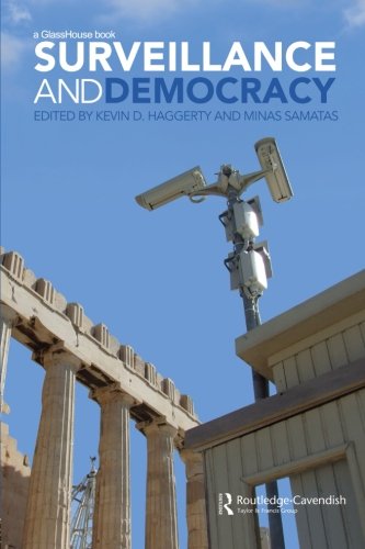 Surveillance and Democracy [Paperback]