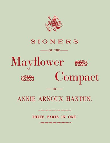 Signers Of The Mayflower Compact. Three Parts In One [Paperback]