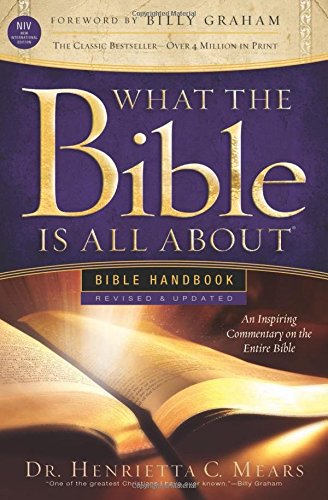 What the Bible Is All About NIV Bible Handbook [Paperback]