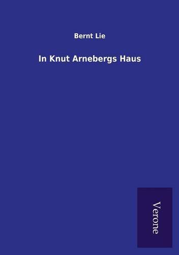 In Knut Arnebergs Haus (german Edition) [Paperback]