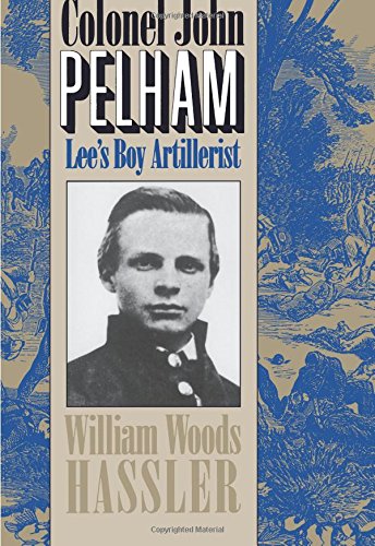 Colonel John Pelham Lee's Boy Artillerist [Paperback]