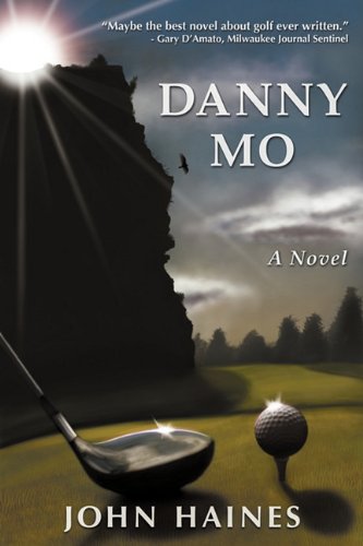 Danny Mo A Novel [Paperback]