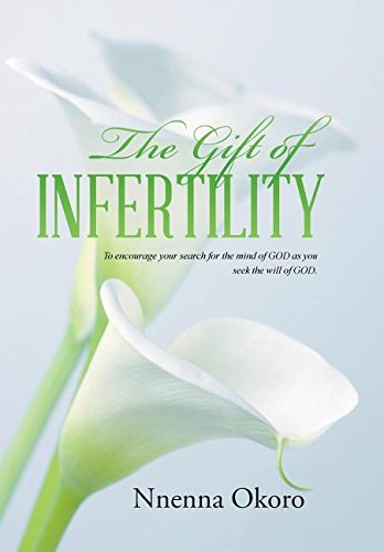 The Gift Of Infertility [Hardcover]