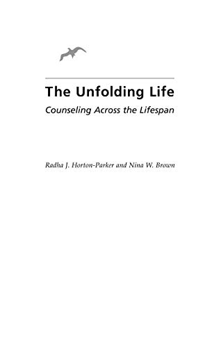 Unfolding Life  Counseling Across the Lifespan [Hardcover]