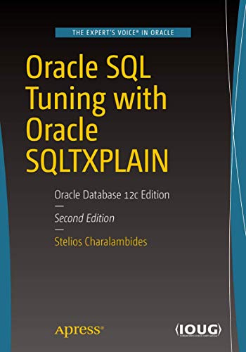 Oracle SQL Tuning with Oracle SQLTXPLAIN Oracle Database 12c Edition [Paperback]