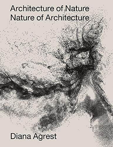 Architecture of Nature Nature of Architecture [Hardcover]