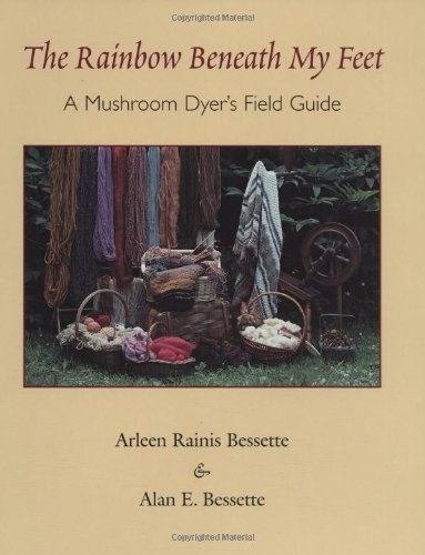 A Mushroom Dyer's Field Guide [Paperback]