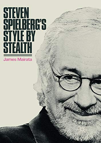 Steven Spielberg's Style by Stealth [Paperback]