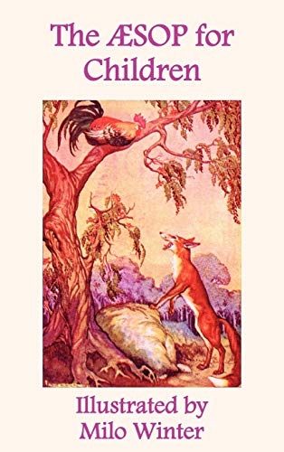 The Aesop For Children Illustrated By Milo Winter [Hardcover]