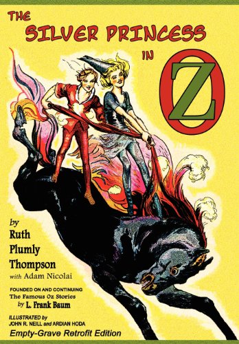 The Silver Princess In Oz Empty-Grave Retrofit Edition [Hardcover]