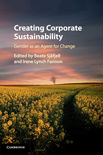 Creating Corporate Sustainability Gender as an Agent for Change [Paperback]
