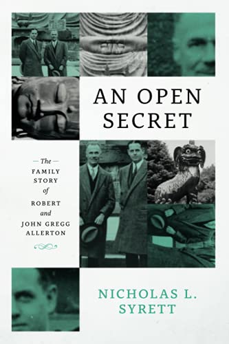 An Open Secret The Family Story of Robert and John Gregg Allerton [Paperback]