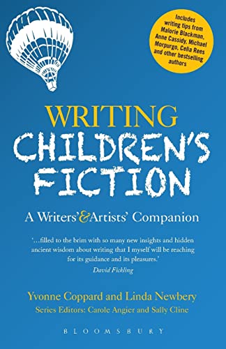 Writing Children's Fiction A Writers' and Artists' Companion [Paperback]