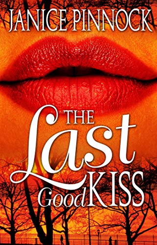 The Last Good Kiss [Paperback]