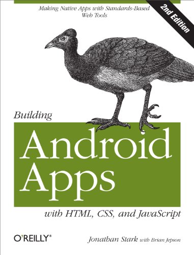Building Android Apps with HTML, CSS, and JavaScript Making Native Apps with St [Paperback]