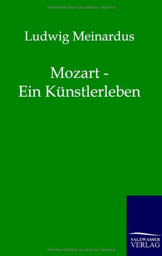 Mozart - ein Knstlerleben [Paperback]