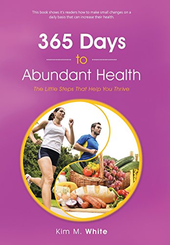 365 Days To Abundant Health The Little Steps That Help You Thrive [Hardcover]