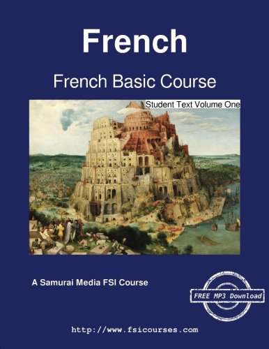 French Basic Course - Student Text Volume One (volume 1) [Paperback]