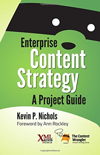 Enterprise Content Strategy A Project Guide [Paperback]