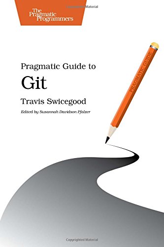 Pragmatic Guide to Git [Paperback]
