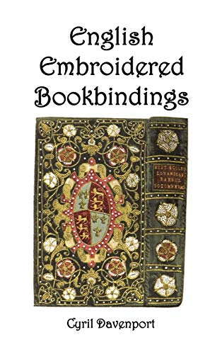 English Embroidered Bookbindings [Hardcover]