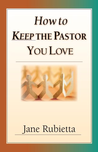How To Keep The Pastor You Love [Paperback]
