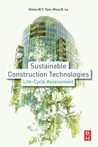 Sustainable Construction Technologies Life-Cycle Assessment [Paperback]