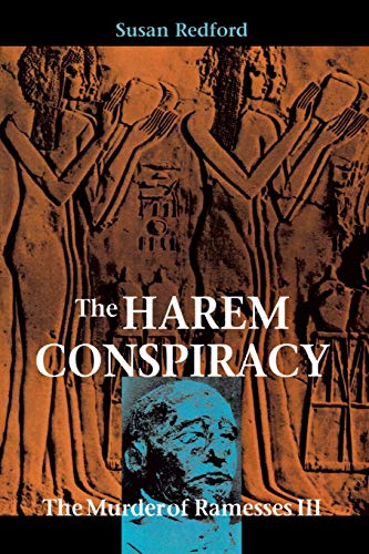 The Harem Conspiracy The Murder of Ramesses III [Paperback]