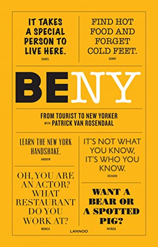 Be NY From Tourist to New Yorker [Paperback]