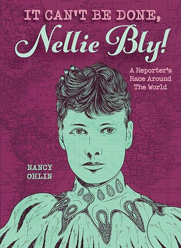 It Can't Be Done, Nellie Bly [Paperback]