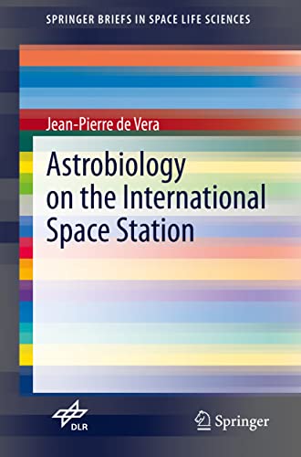 Astrobiology on the International Space Station [Paperback]