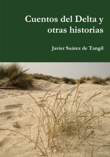 Cuentos Del Delta y Otras Historias [Paperback]