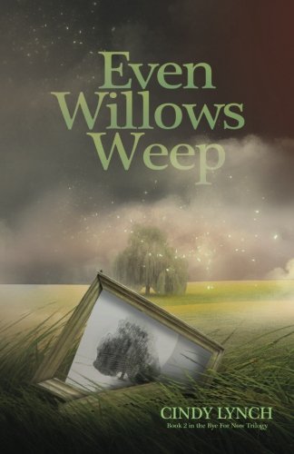 Even Willows Weep Pheonix (bye For Now) (volume 2) [Paperback]