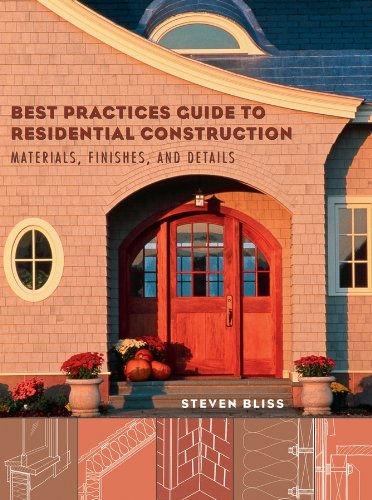 Best Practices Guide to Residential Construction Materials, Finishes, and Detai [Hardcover]