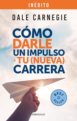 Cmo darle un impulso a tu (nueva) carrera / How to Give Your (New) Career a Boo [Paperback]