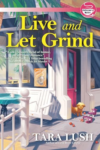 Live and Let Grind [Hardcover]