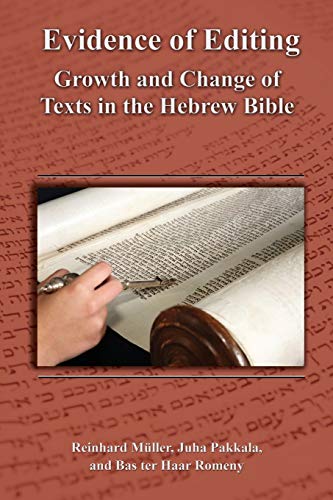 Evidence Of Editing Growth And Change Of Texts In The Hebrew Bible (resources F [Paperback]