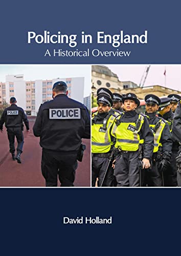 Policing In England A Historical Overview