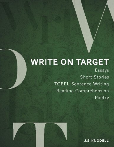Write on Target  A Creative and Integrated Approach to Academic and Practical W [Paperback]