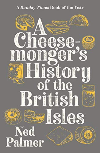 Cheesemonger's History of the British Isles [Paperback]