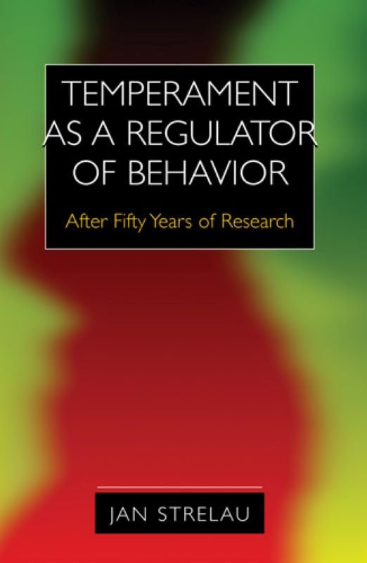 Temperament as a Regulator of Behavior After Fifty Years of Research [Paperback]