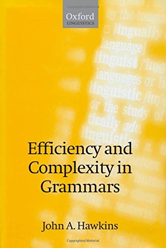 Efficiency and Complexity in Grammars [Hardcover]