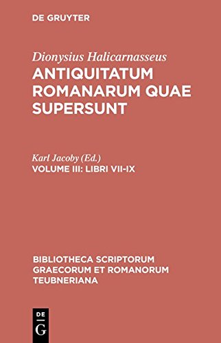 Antiquitatum Romanarum quae supersunt, vol. III Libri VII-IX [Hardcover]