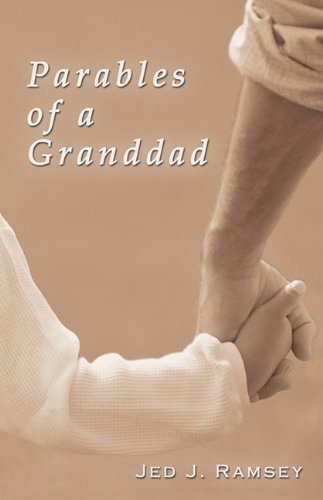 Parables Of A Granddad [Hardcover]