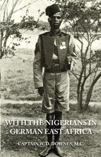 With The Nigerians In German East Africa [Paperback]