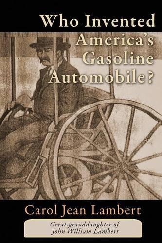 Who Invented America's Gasoline Automobile [Paperback]