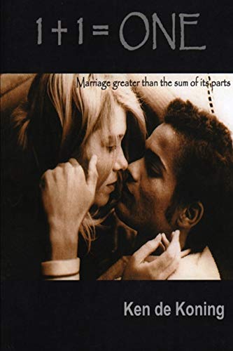 1 + 1  One Marriage Greater Than The Sum Of Its Parts [Paperback]
